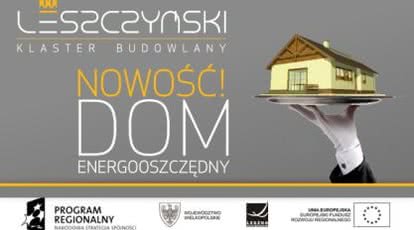 Akademia Wiedzy "Współpraca w Klastrze na przykładzie projektowania i budowy domu energooszczędnego"